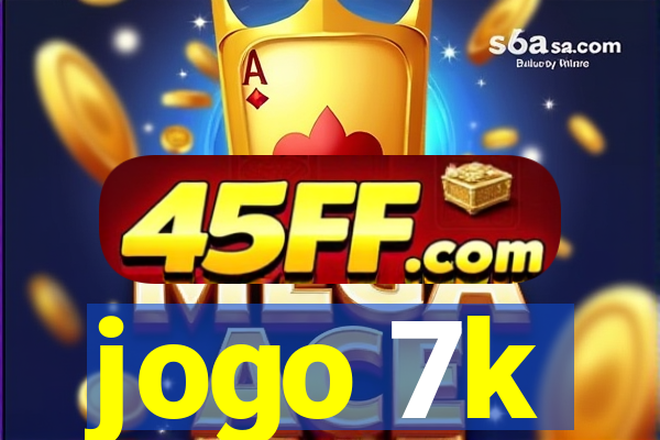 jogo 7k